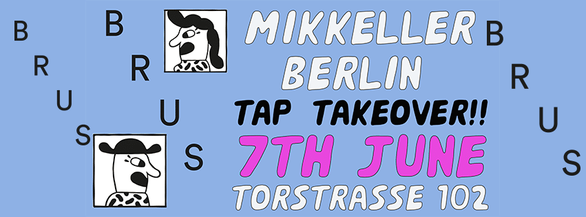 BRUS TTO at Mikkeller Berlin
