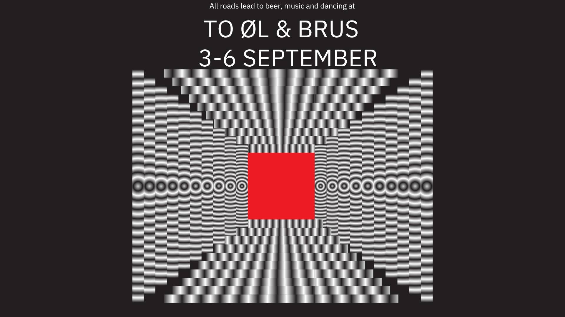 To Øl & BRUS Street Party 2026